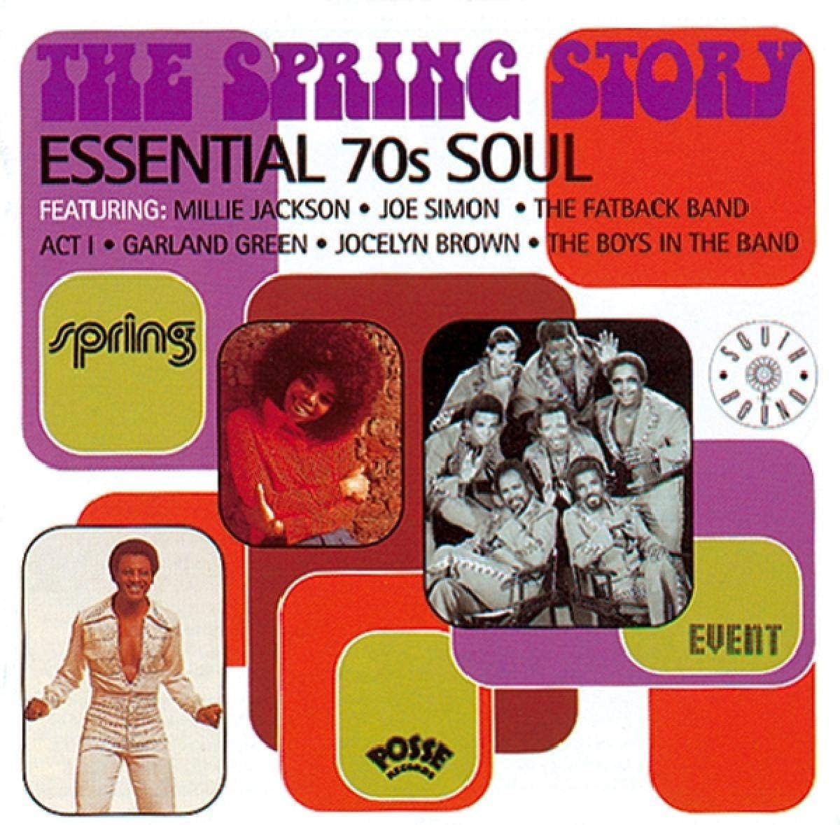 The Spring Story: Essential 70s Soul