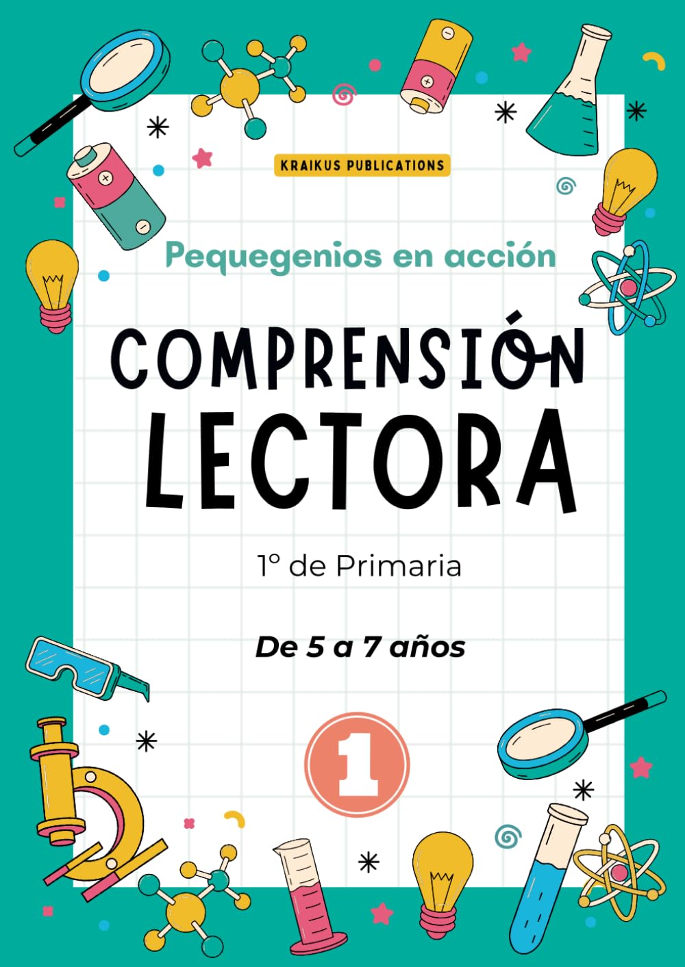PequeGenios en Acción: Comprensión Lectora 1º de Primaria: Historias Cortas y Preguntas