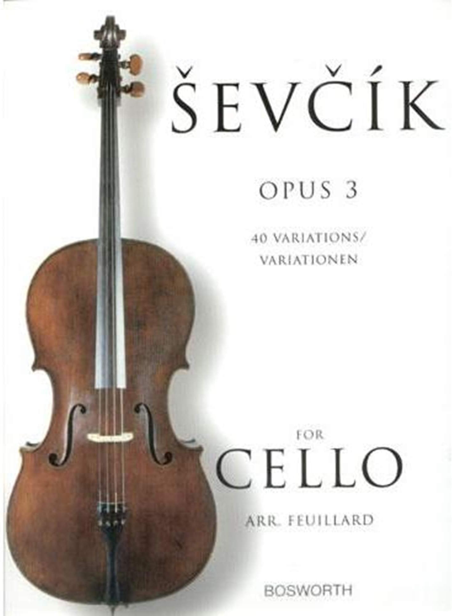 Sevcik for Cello - Opus 3: 40 Variations