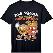 BSF Squad Burger & Fries, Best Friend Squad, BSF Group, BSF Performance T-Shirt