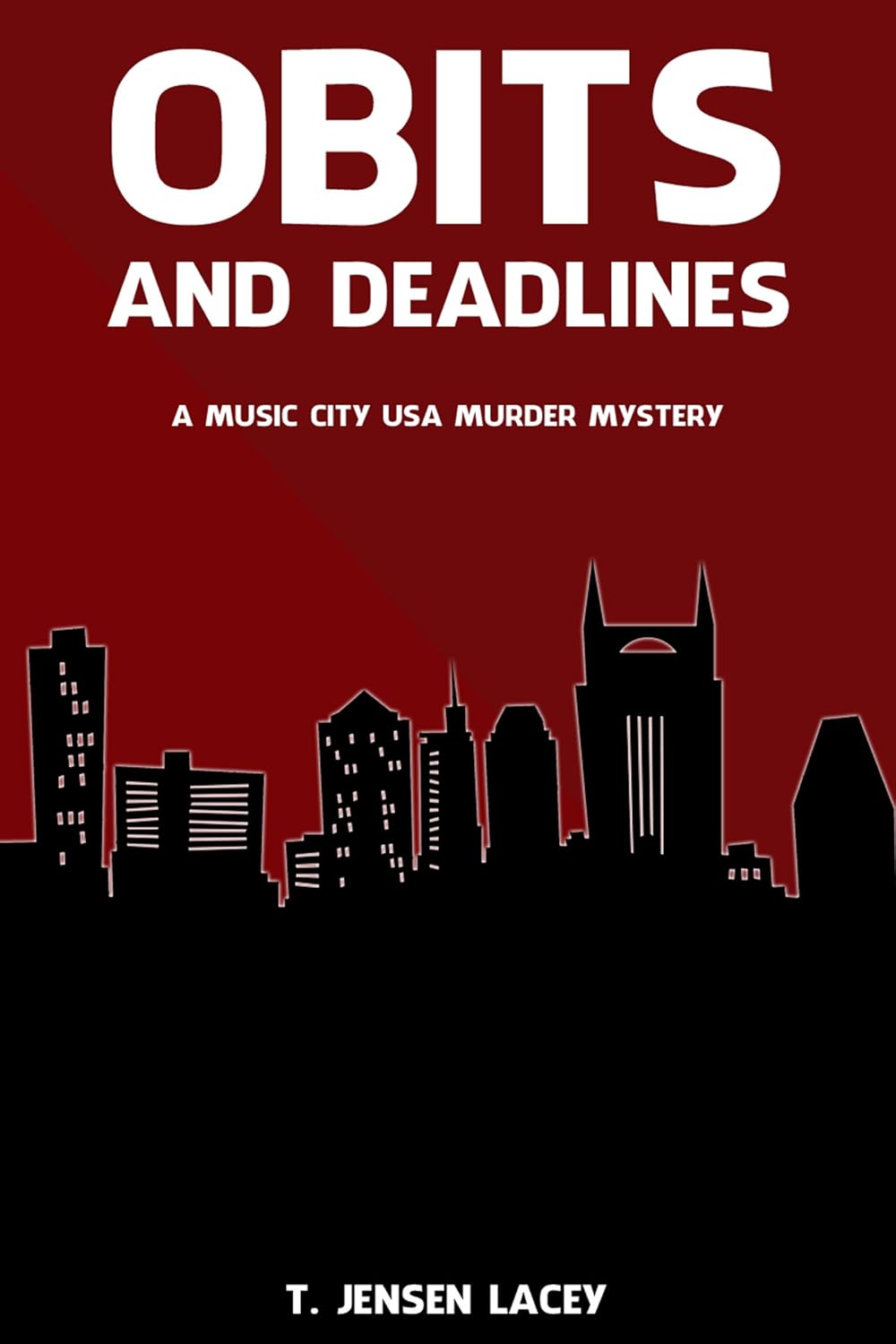 Obits And Deadlines A Music City Usa Murder Mystery Kindle edition