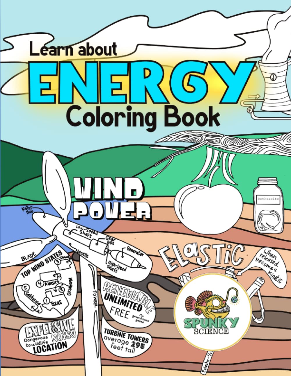 Learn about Energy: Spunky Science Coloring Book (Science Doodles STEM Coloring Book Series)