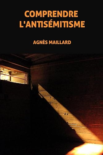 Comprendre l'antisémitisme