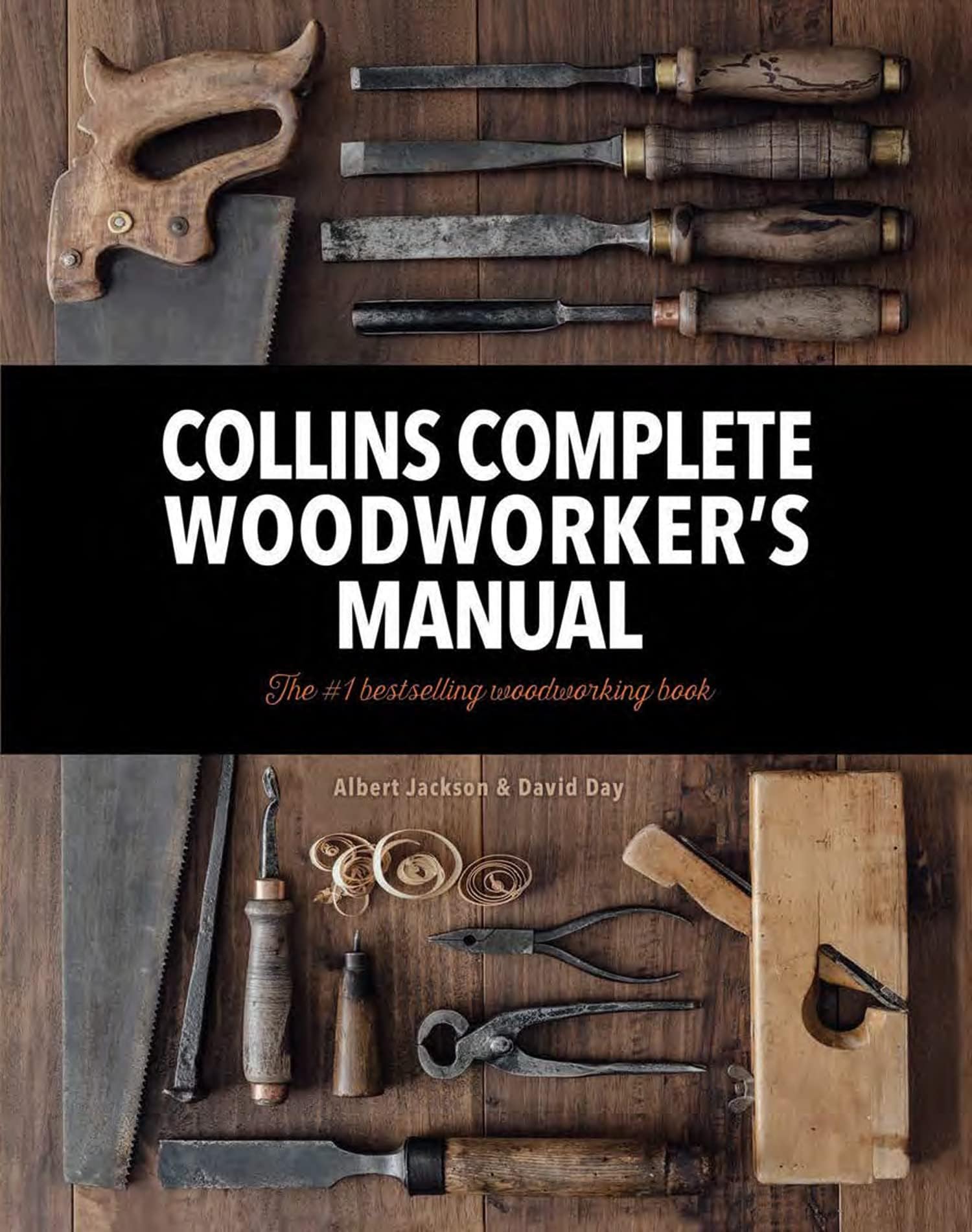 Collins Complete Woodworker's Manual: A Practical Approach to the Ancient Chinese Movement for Health and Well-Being