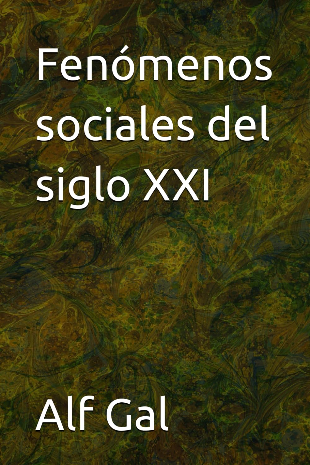 Fenómenos sociales del siglo XXI