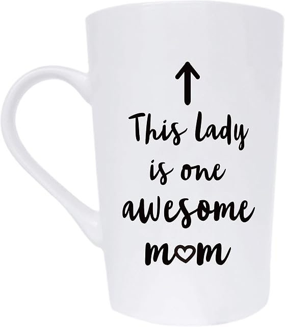 This Lady is One Awesome Mum Coffee Mug Christmas Gifts, Funny Quote Cup for Mother's Day or Valentine's Day from Daughter Son or Husband, White 12 Oz