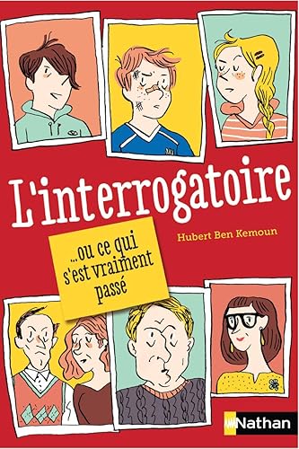L'interrogatoire: Ou ce qui s'est vraiment passé
