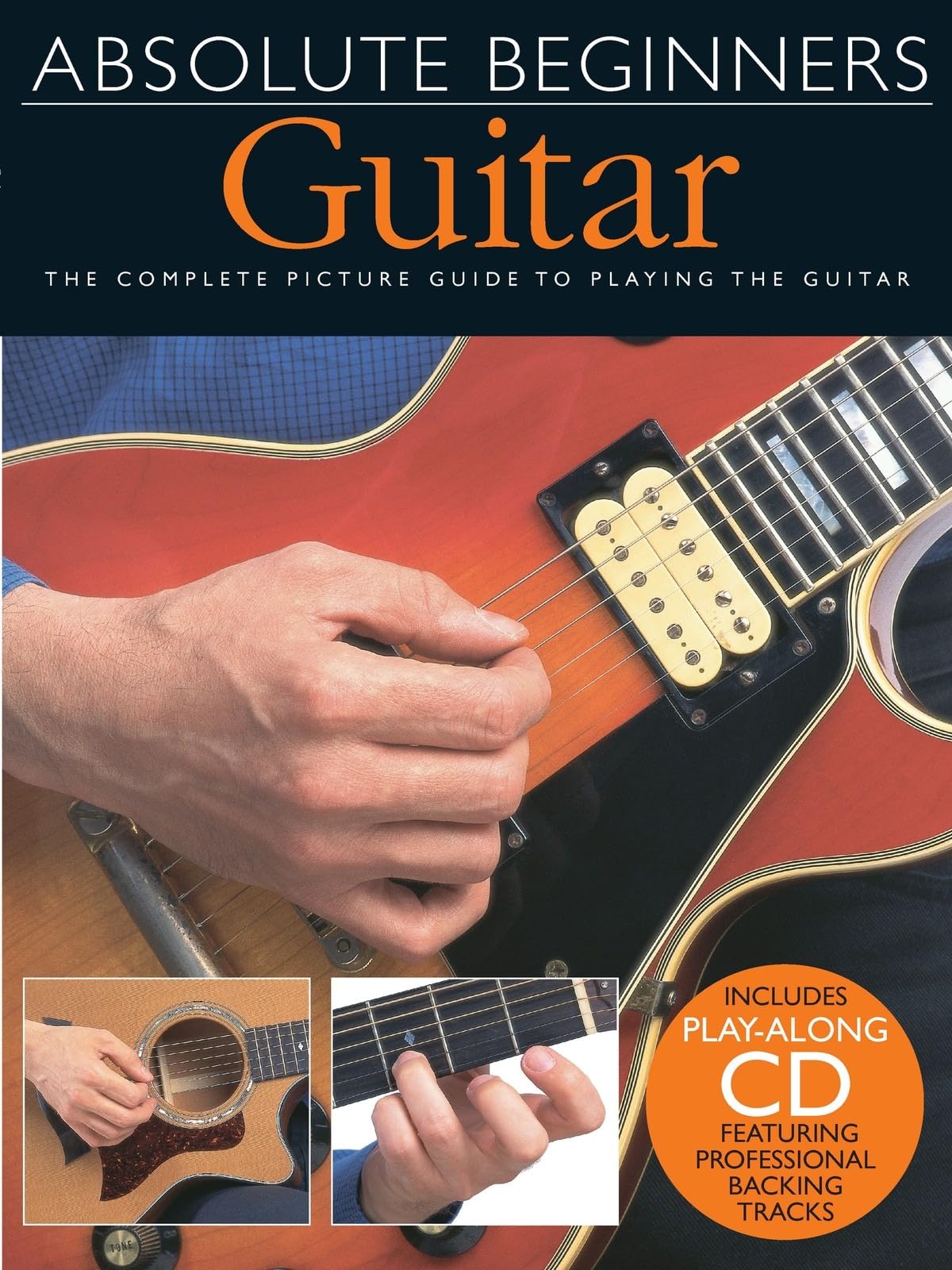 Absolute Beginners : Guitar - Book One