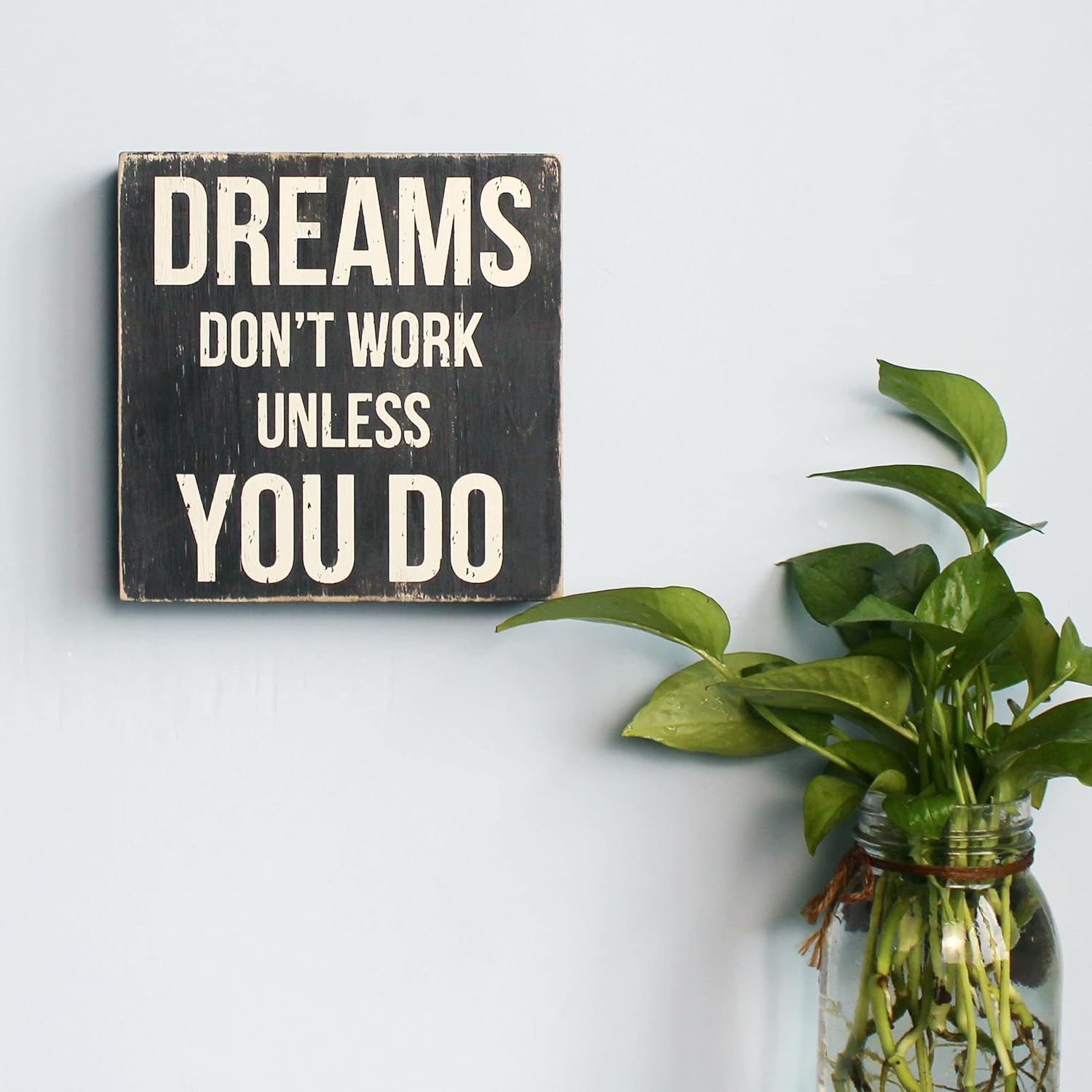 ARTGIFTHOU Farmhouse Distressed Wood Box Sign Vintage Signs Decor for Home Wall/Tabletop/Shelf/Office Decoration Art, Dreams Don't Work Unless You Do (Black)
