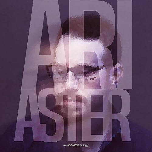 Ari Aster [Explicit]