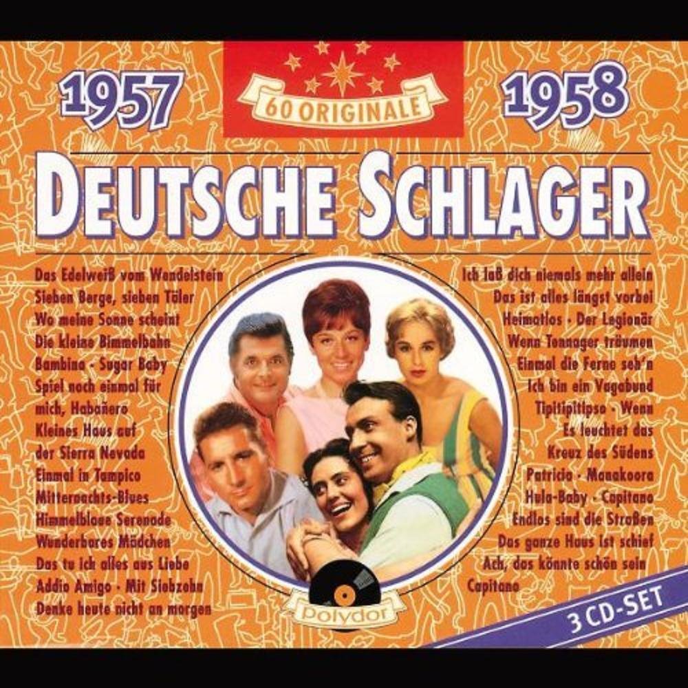 Deutsche Schlager 1957-1958 [3er 1997] Originalaufnahme mit den Künstlern