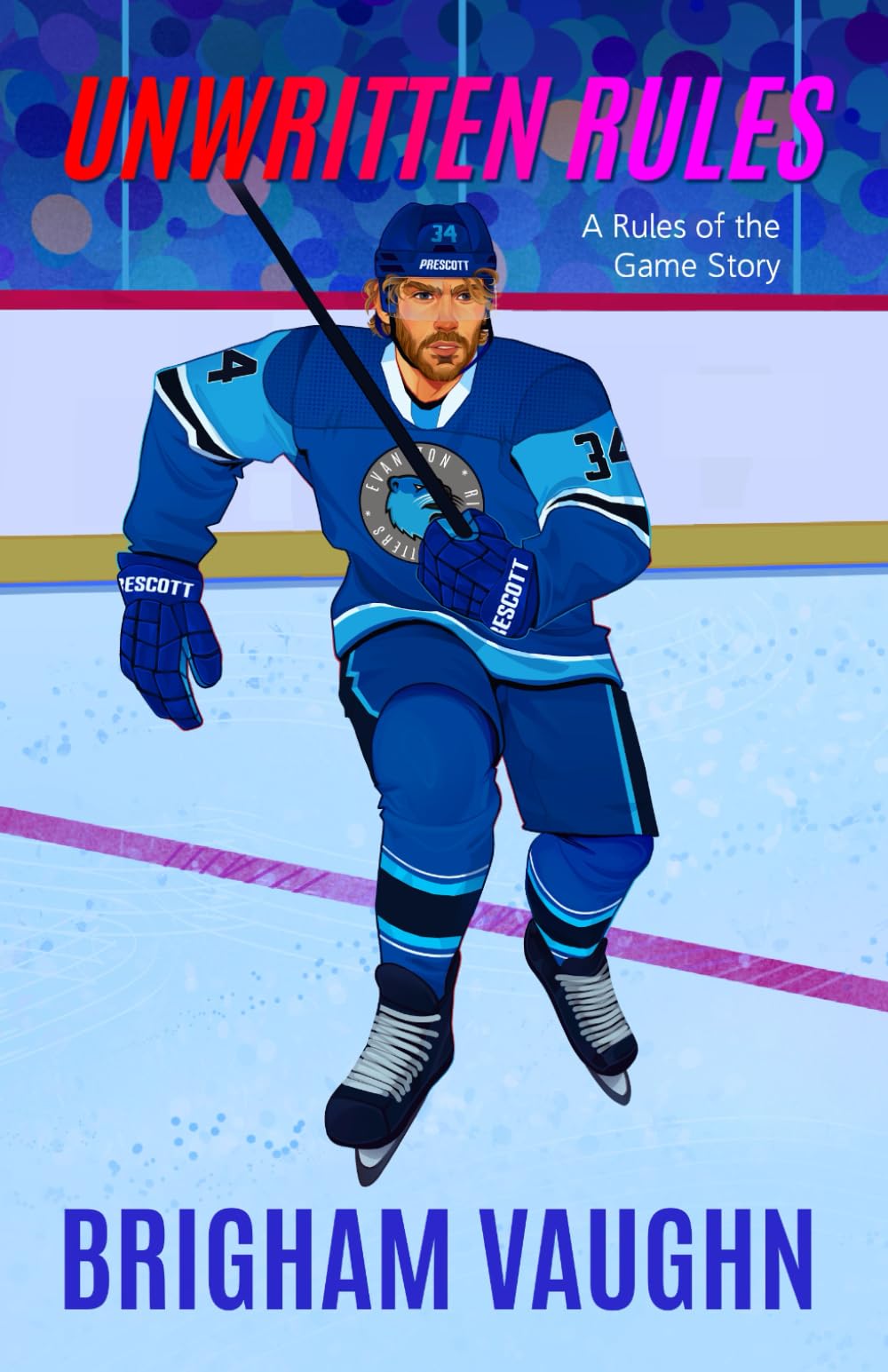 Unwritten Rules: Special Illustrated Edition Paperback (Rules of the Game)