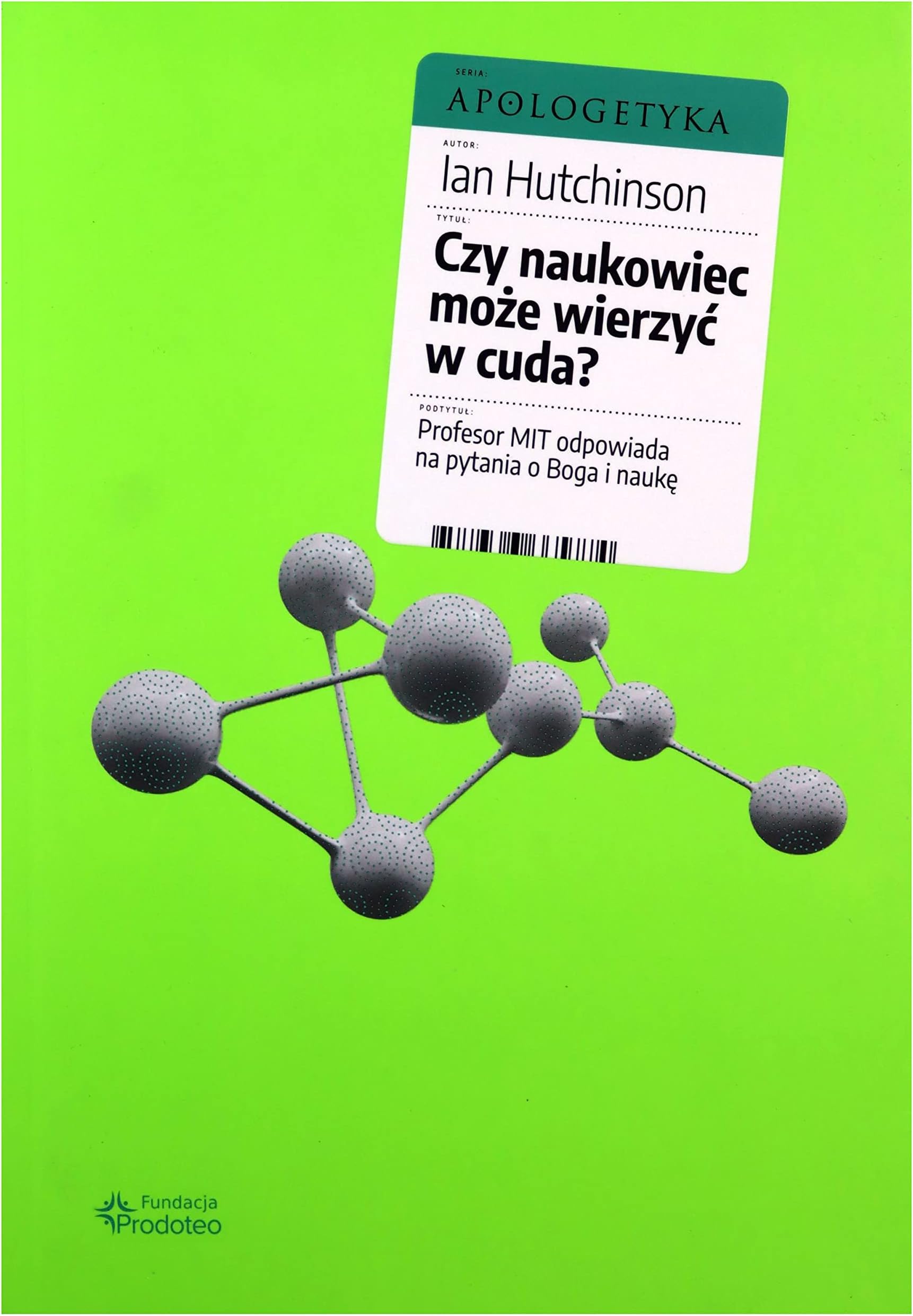 Czy naukowiec moze wierzyc w cuda?