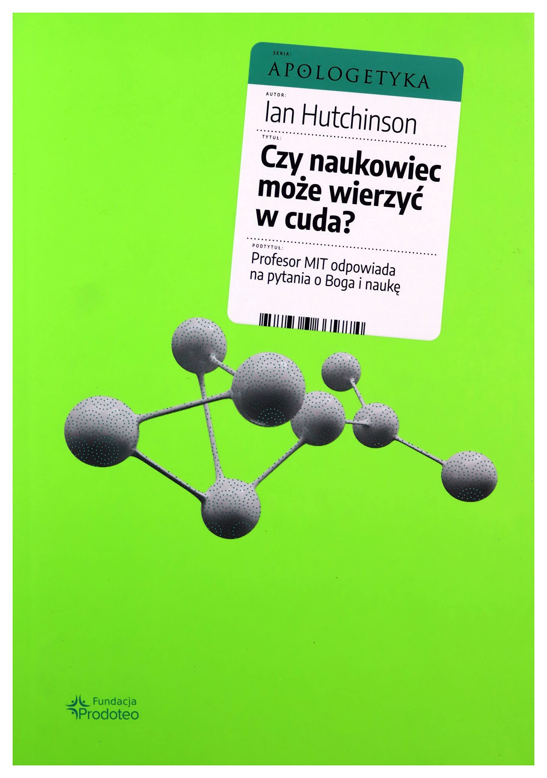 Czy naukowiec moze wierzyc w cuda?