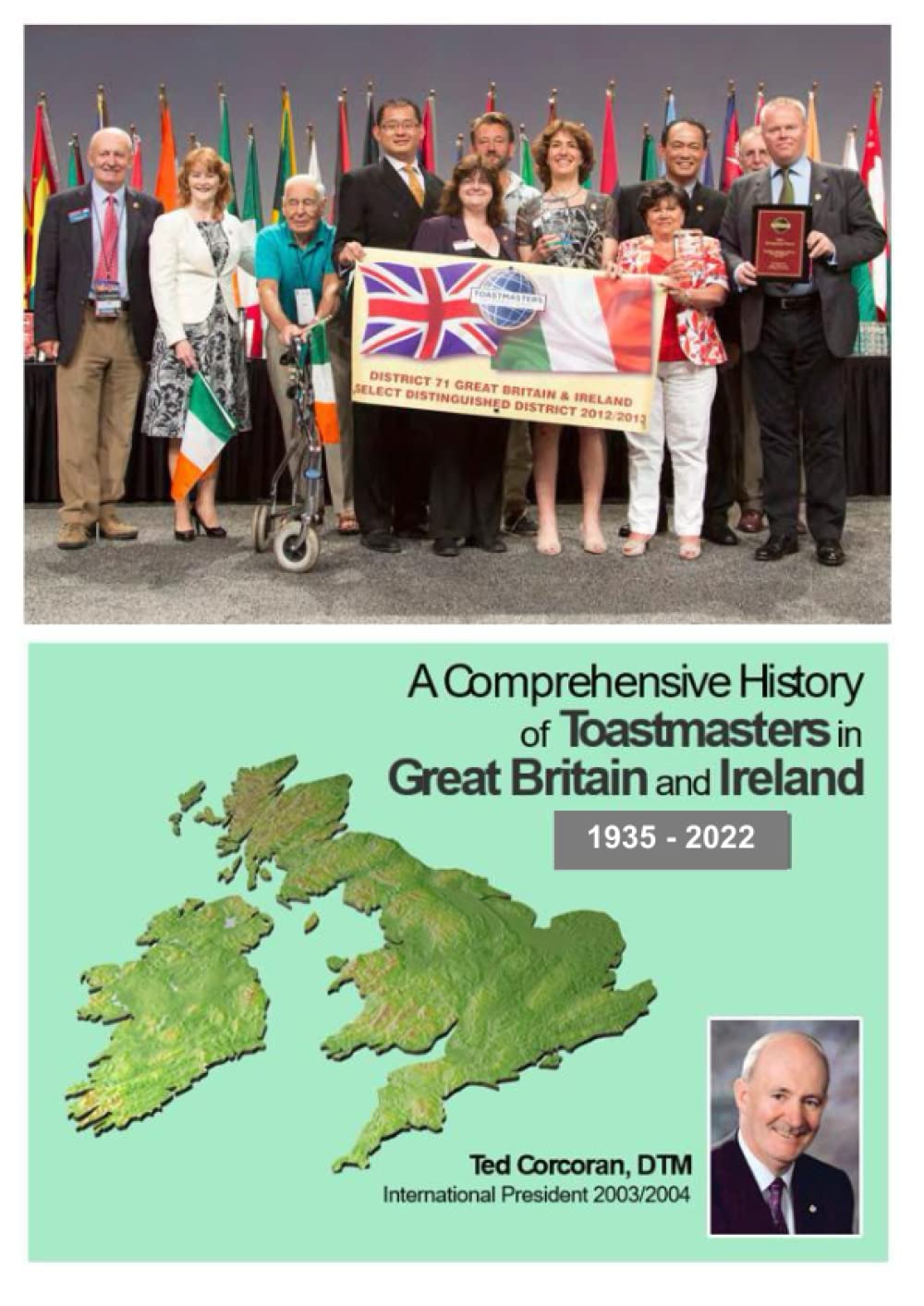 A Comprehensive History of Toastmasters International in Great Britain and Ireland