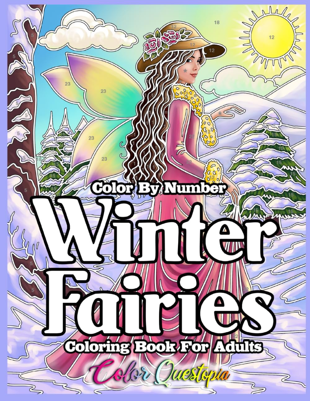 Color by Number Coloring Book For Adults Winter Fairies: Fantasy Numbered Designs For Relaxation (Color By Number For Adults)