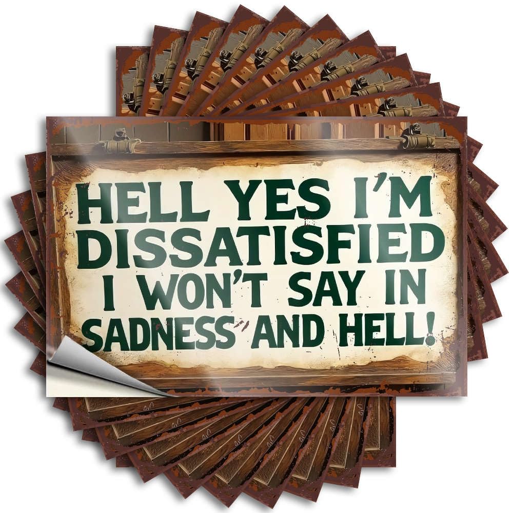Bumper Kitchen Decorations Waterproof Vinyl Sticker | Hell Yes I'm Dissatisfied Aesthetic Door for Stone DIY Projects(6X9CM)