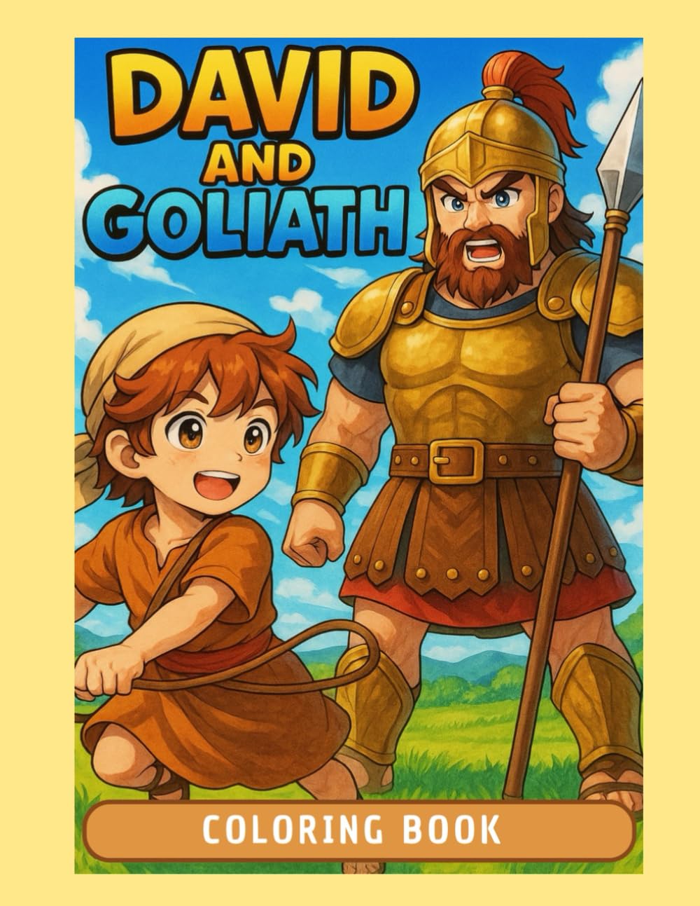 David and Goliath: A Brave Story: A Bible Colouring Book for Kids About Courage, Faith, and Trusting God (Little Heroes: Bible Stories of Courage)