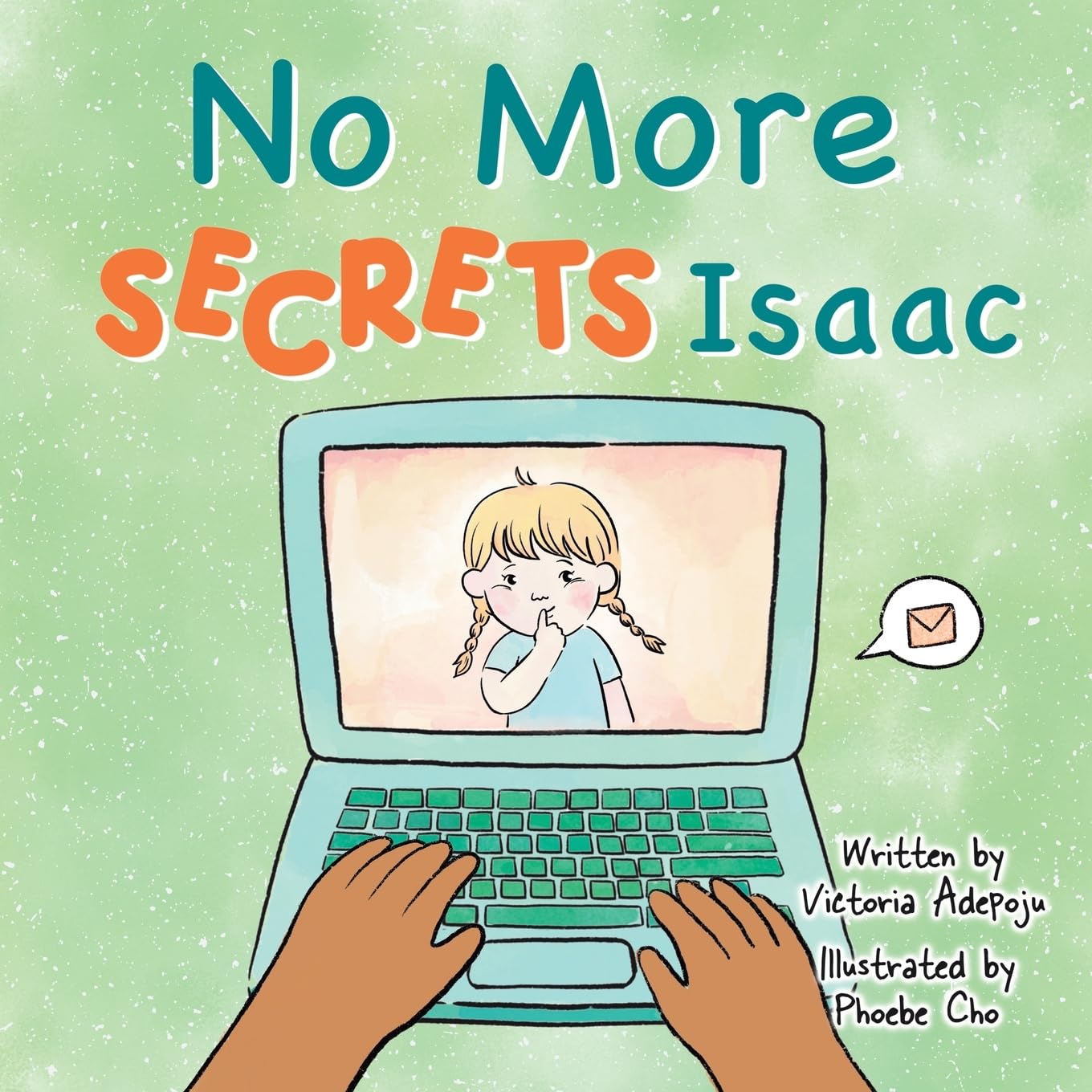 No more secrets Isaac