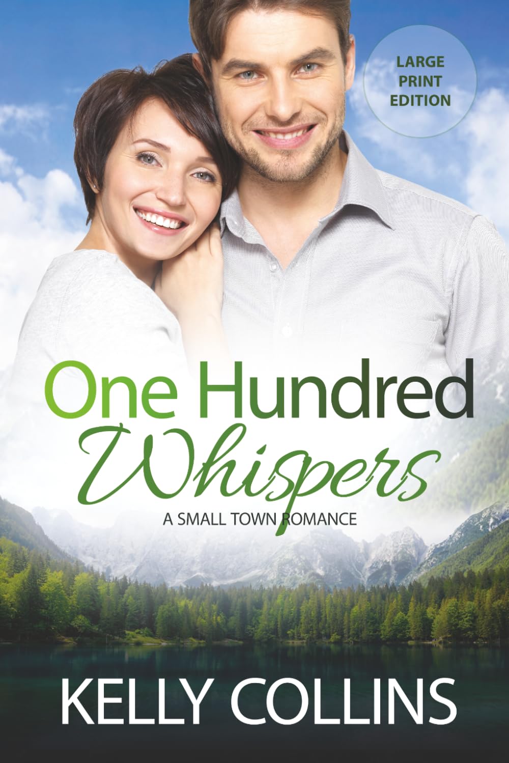 One Hundred Whispers: A Small Town Romance ((Large Print) Aspen Cove: Season Three – Family Ties)