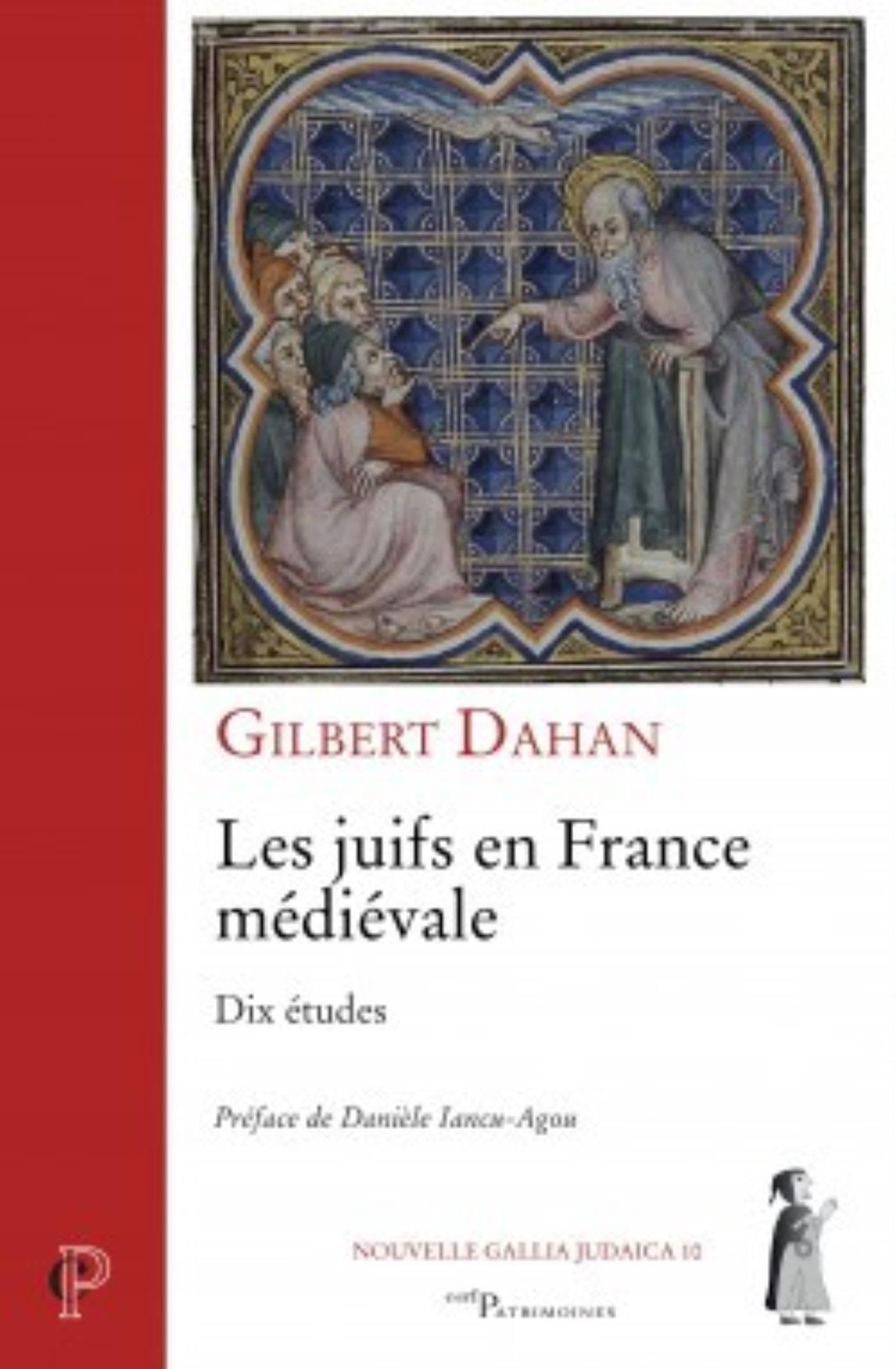 LES JUIFS EN FRANCE MÉDIÉVALE: Dix études