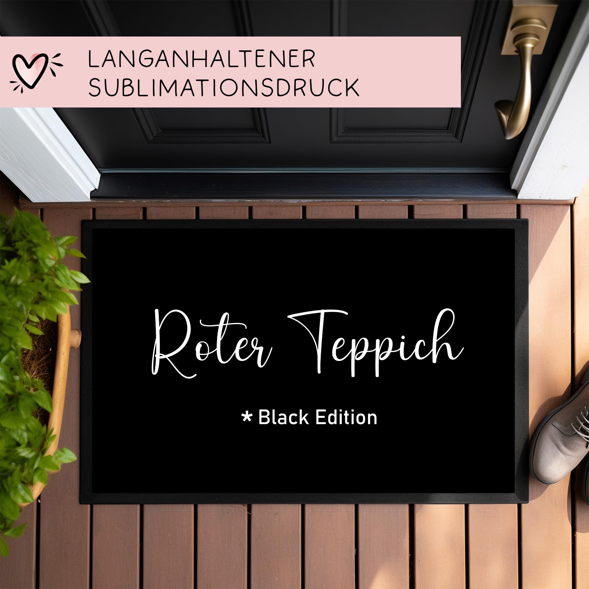 Roter Teppich - Black Edition Fußmatte Türmatte mit Spruch 60x40cm - für innen und außen -Vorleger für die Haustür - Flur - Geschenk zur ersten Wohnung - Einweihung