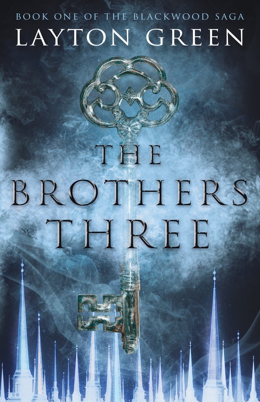 The Brothers Three: Book One of The Blackwood Saga