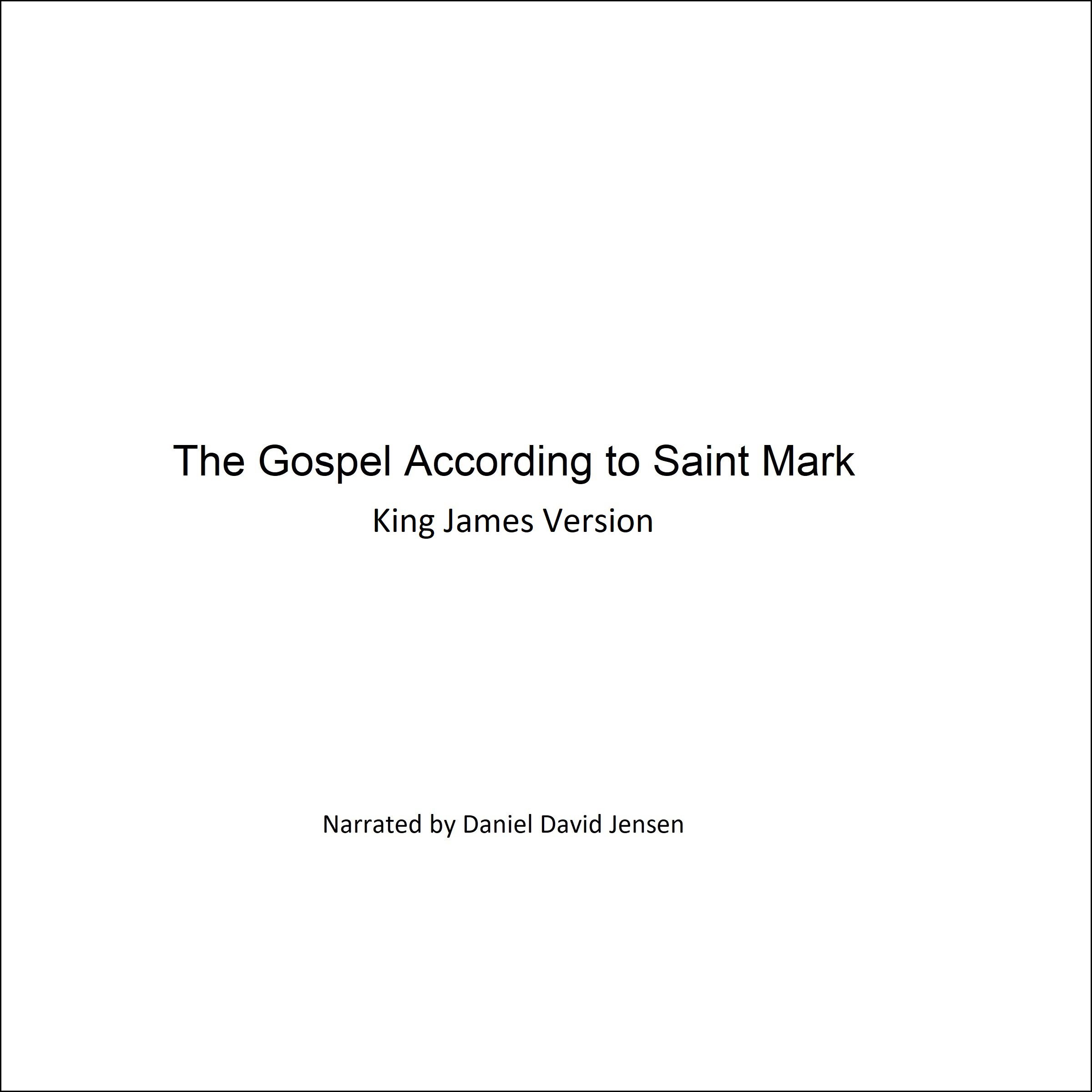 The Gospel According to Saint Mark