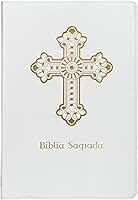 Bíblia Sagrada Católica, Letra Grande, Capa luxo branca, Cruz, Leitura Perfeita