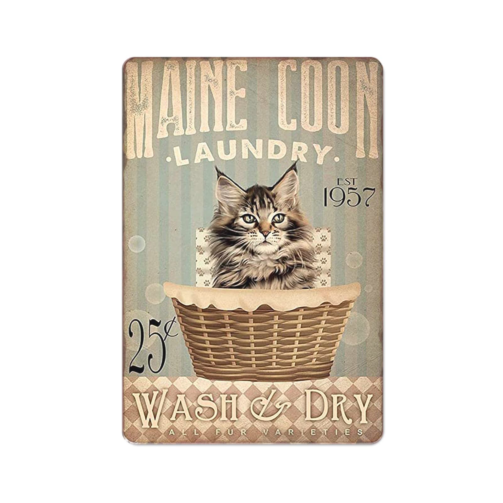 Metal Tin Sign Vintage Maine Coon Cat Laundry Kitchen Cafe for Home, Living Room, Garden, Bedroom, Office, Hotel, Cafe and Pub Wall Decor 8x12inches