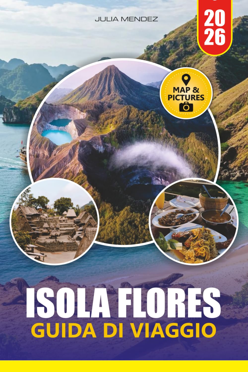 GUIDA DI VIAGGIO ISOLA FLORES: Esplora i draghi di Komodo, le spiagge mozzafiato e i gioielli nascosti con itinerari pratici e consigli da insider
