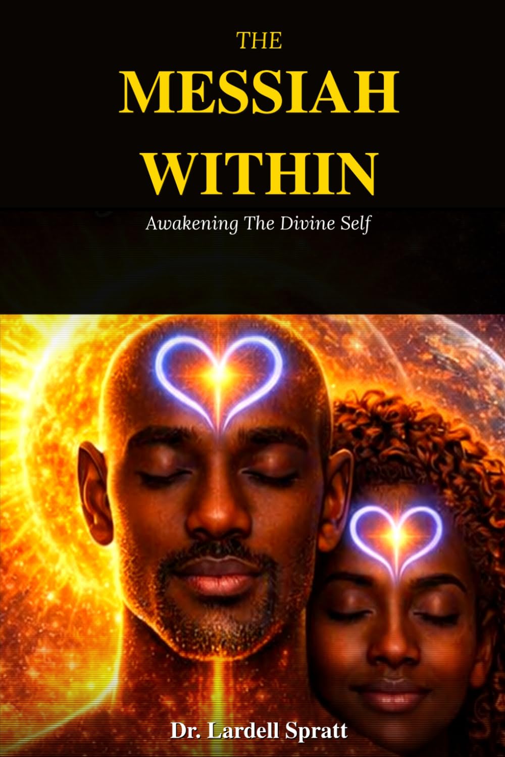The Messiah Within: Awakening The Divine Self