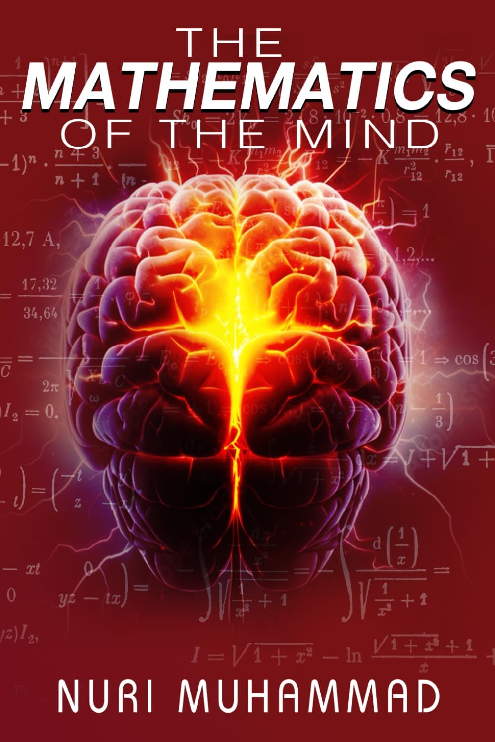 The Mathematics of the Mind Paperback – 5 Feb. 2024