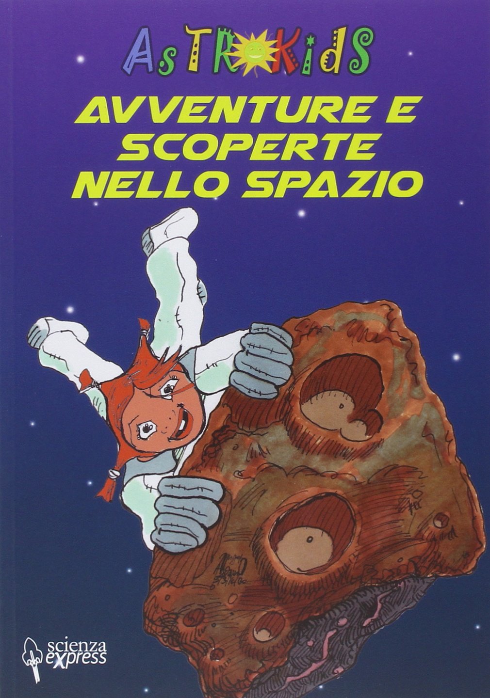 Avventure e scoperte nello spazio