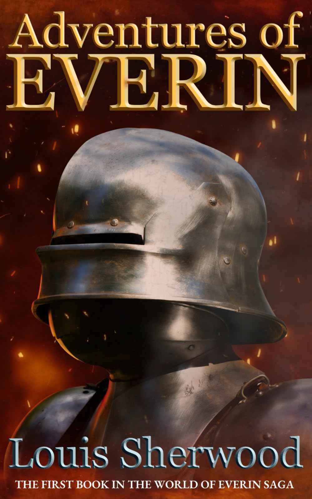 Adventures of Everin: An Epic Medieval Fantasy Adventure (Book One in the World of Everin Saga)