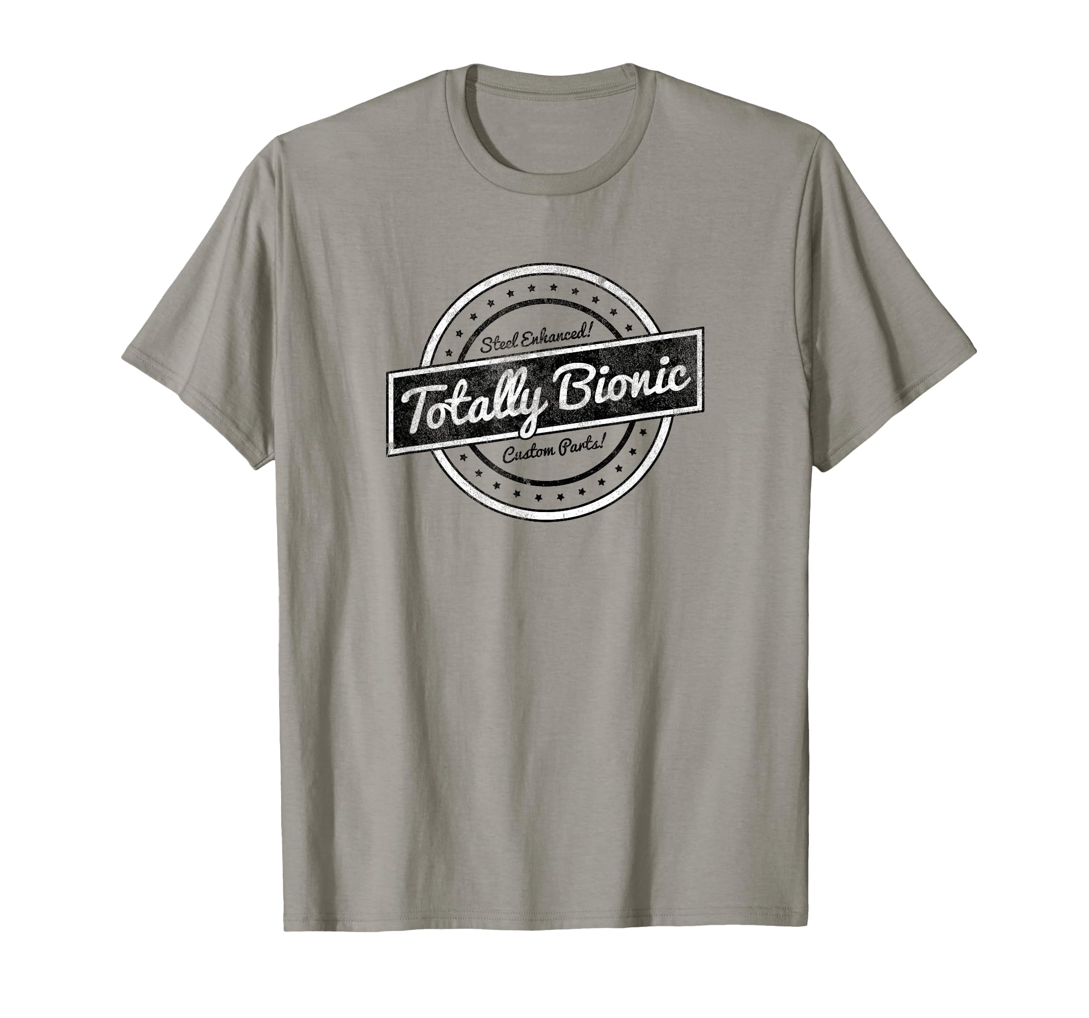 Totally Bionic Replacement Surgery T-Shirt