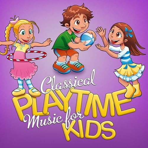 Classical Playtime Music for Kids di Various artists su Amazon Music