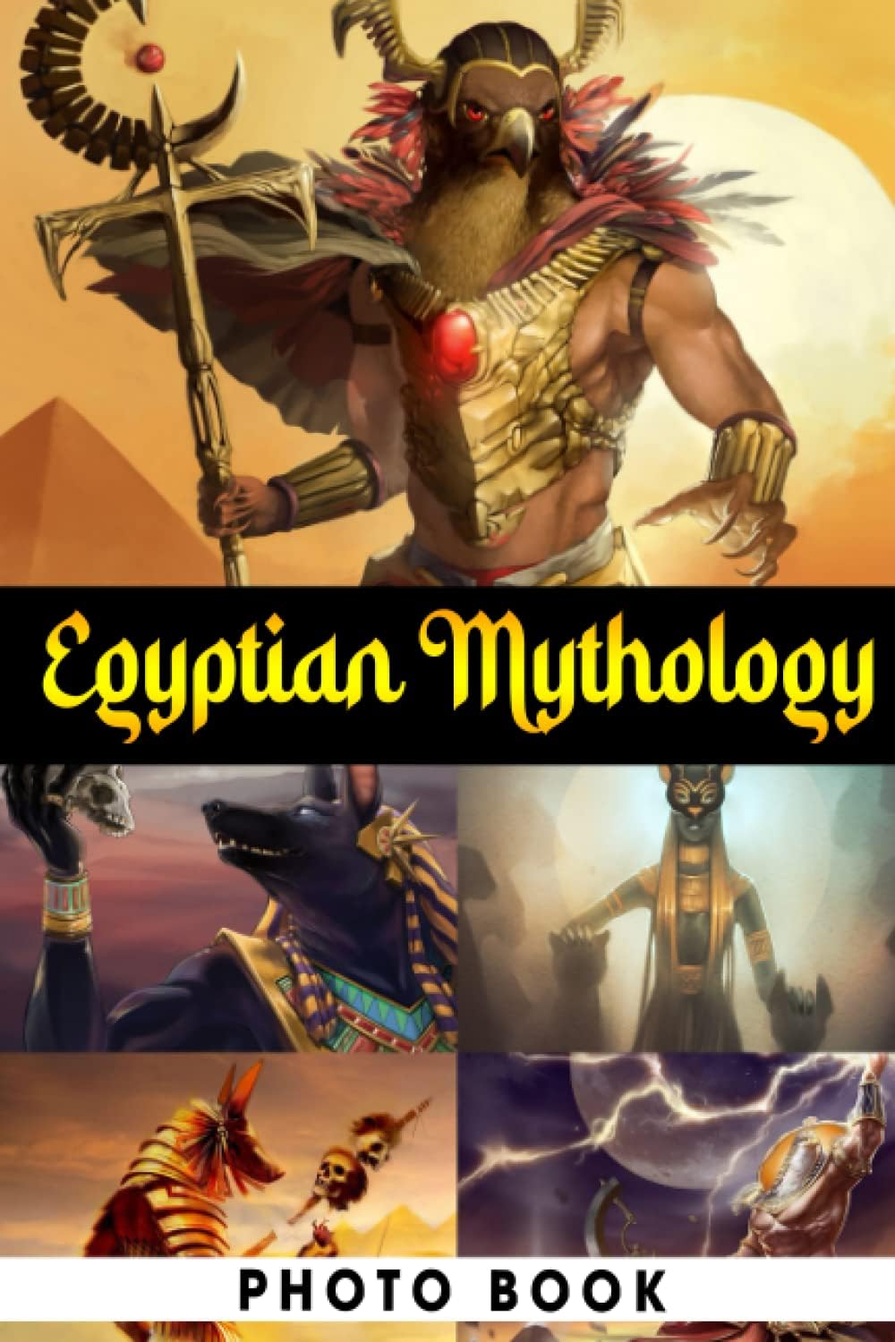 Egyptian Mythology Photo Book: Fabulous Photos Of Mythological Figures For Adults To Relax And Enjoy | Ideal Gift For Special Occasions
