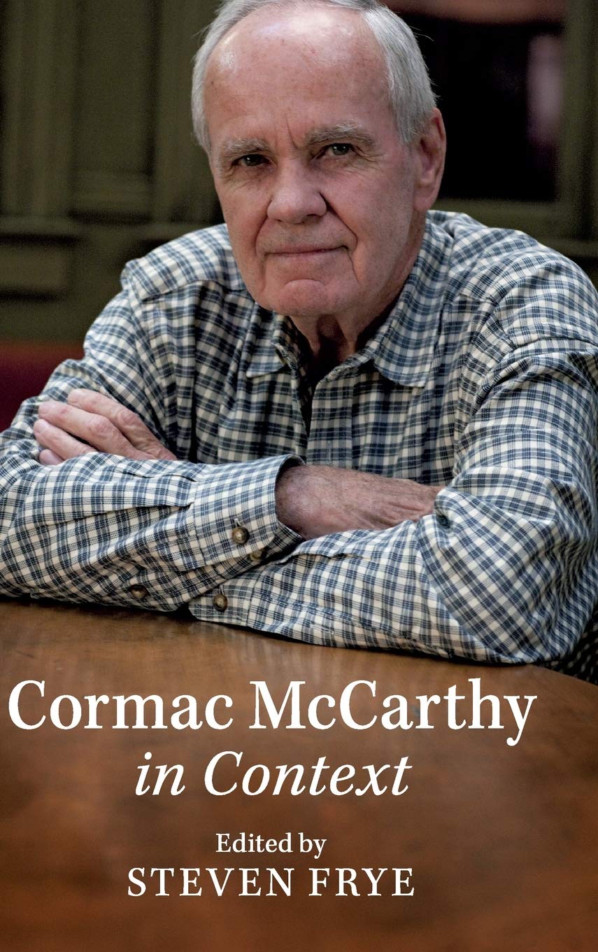 Cormac McCarthy in Context by Steven Frye HARDBACK 9781108488839
