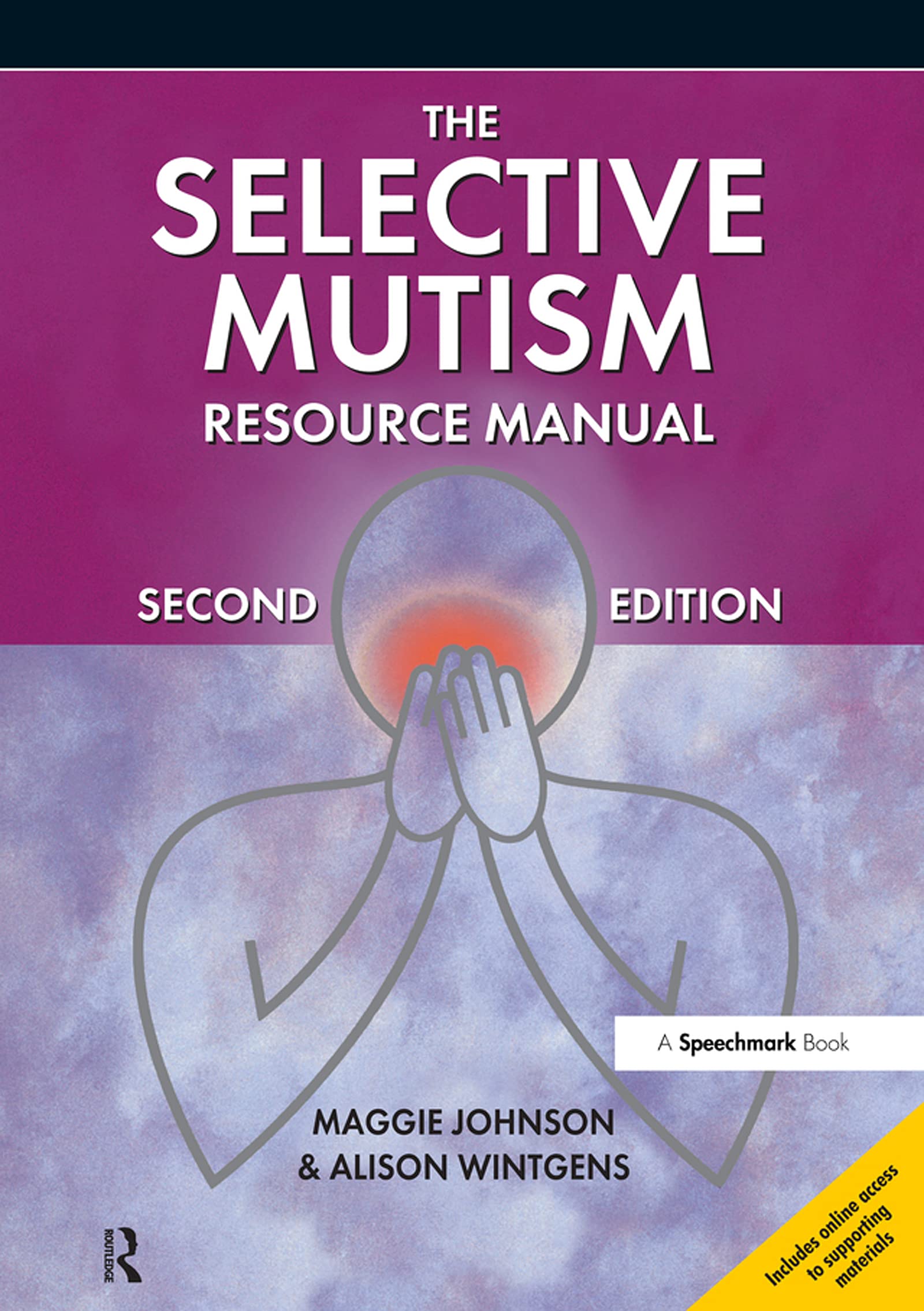 The Selective Mutism Resource Manual: 2nd Edition (A Speechmark Practical Sourcebook) (English Edition)