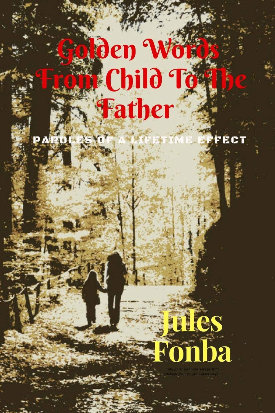 Golden Words from Child to the Father: Paroles of a Lifetime Effect