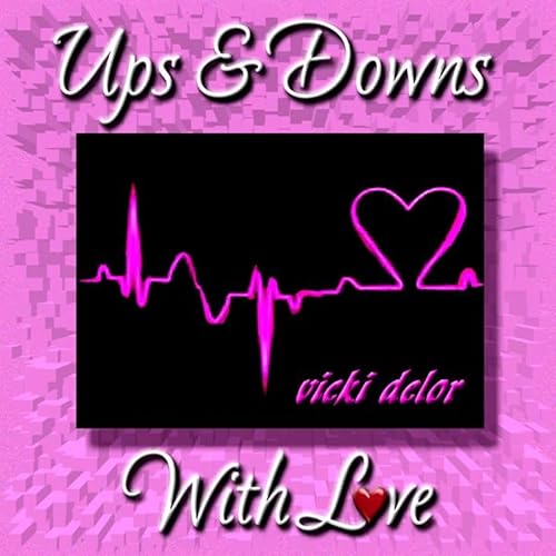 Ups Downs With Love By Vicki Delor On Amazon Music Amazon Com