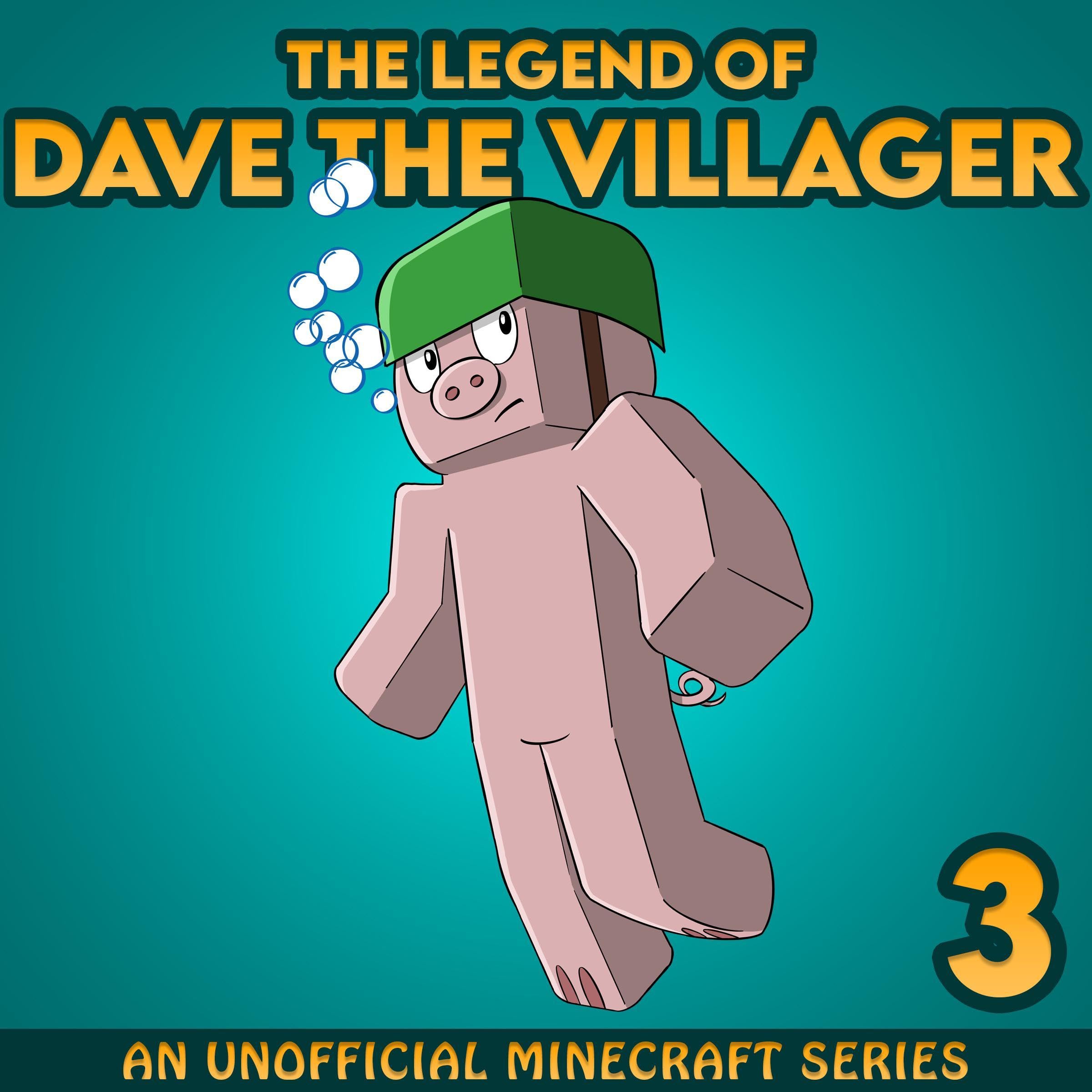 Cover art for The Legend of Dave the Villager 3: An Unofficial Minecraft Book