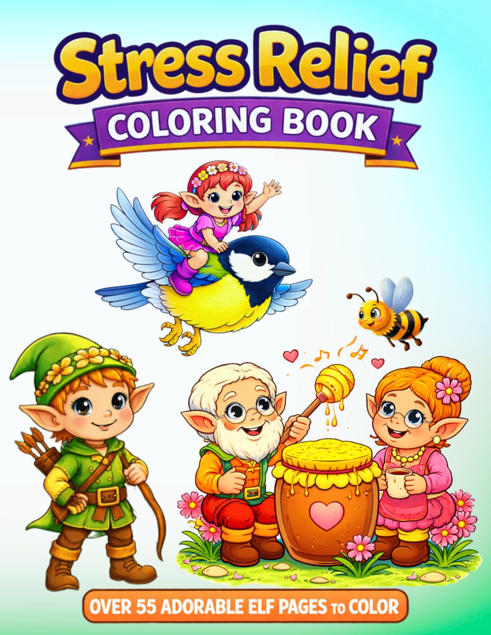 Stress Relief Coloring Book: A Magical World of Cute Elves Coloring Book for Relaxation and Stress Relief