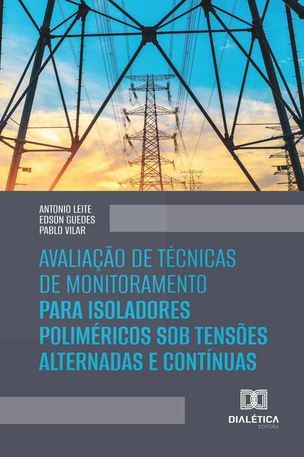 Avaliação de Técnicas de Monitoramento para Isoladores Poliméricos sob Tensões Alternadas e Contínuas