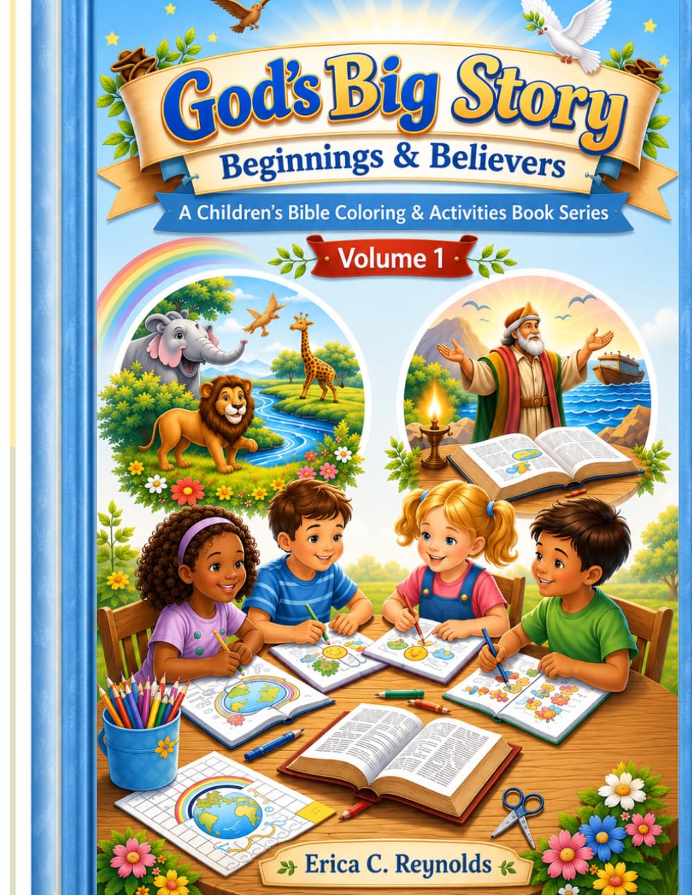 God’s Big Story: Beginnings & Believers, A children’s Coloring & Activities Bible Series