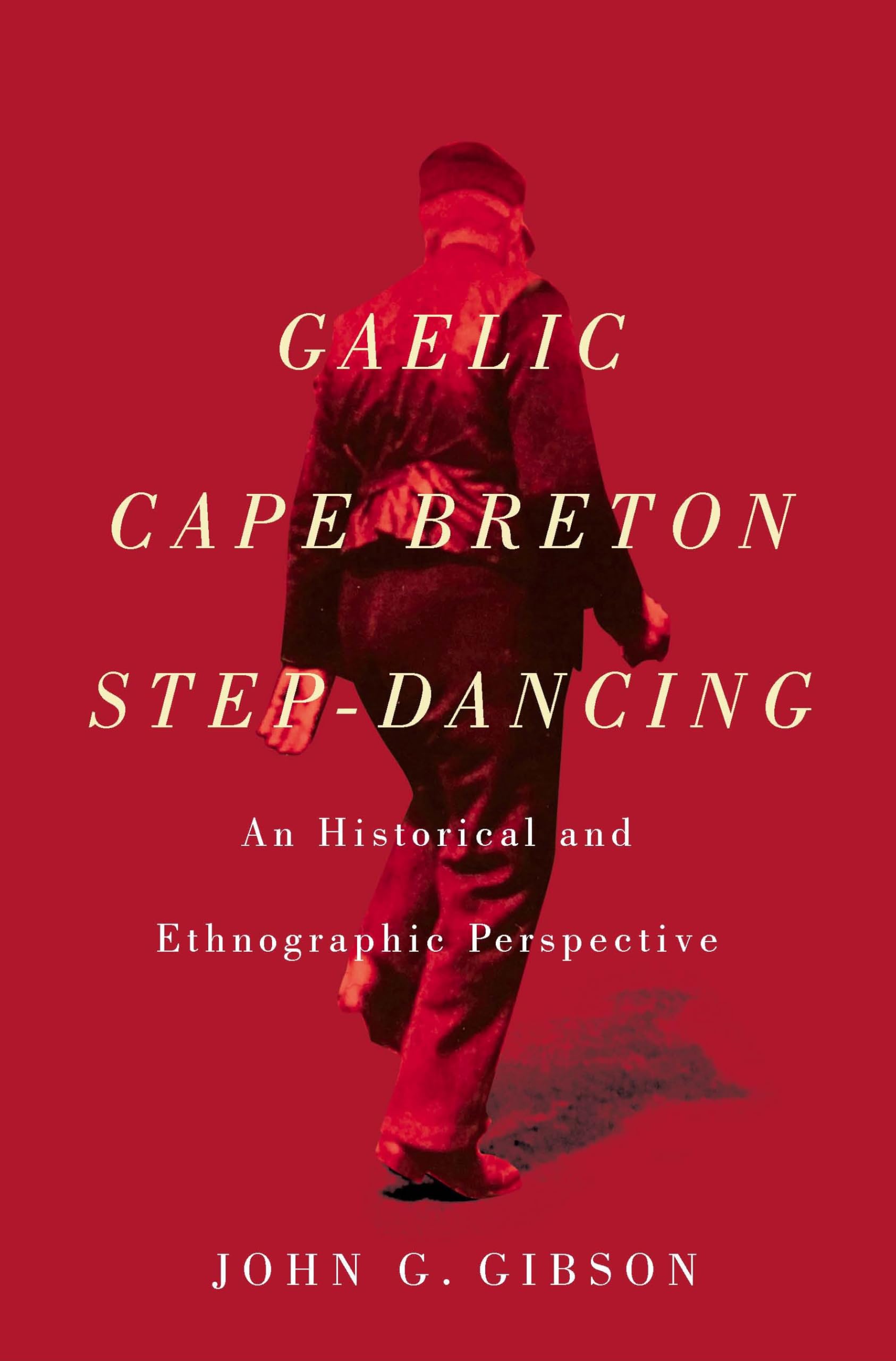 Gaelic Cape Breton Step-Dancing histoire d'une tradition de danse
