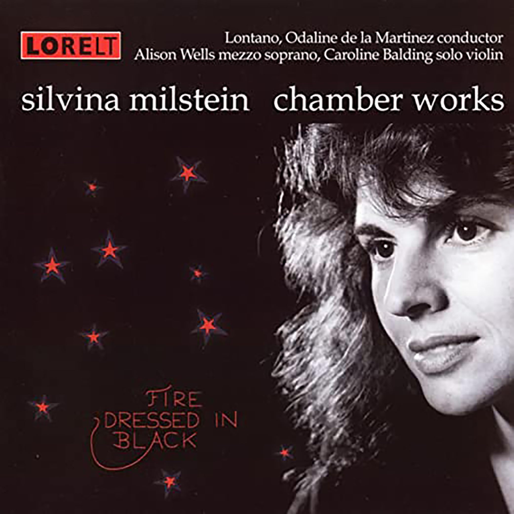 Silvina Milstein Fire Dressed In Black - Chamber Works CD New 781064012924