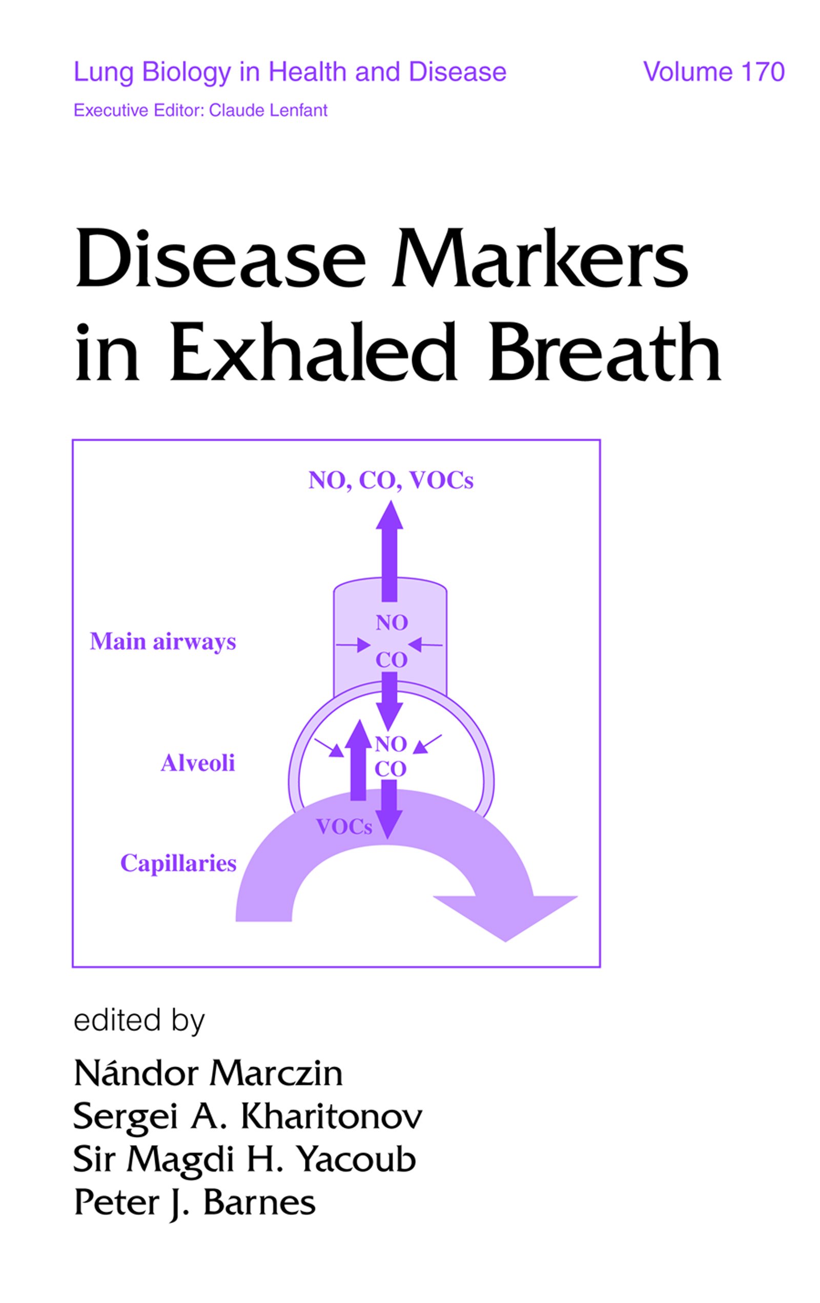 Disease Markers in Exhaled Breath (Lung Biology in Health and Disease Book 170)
