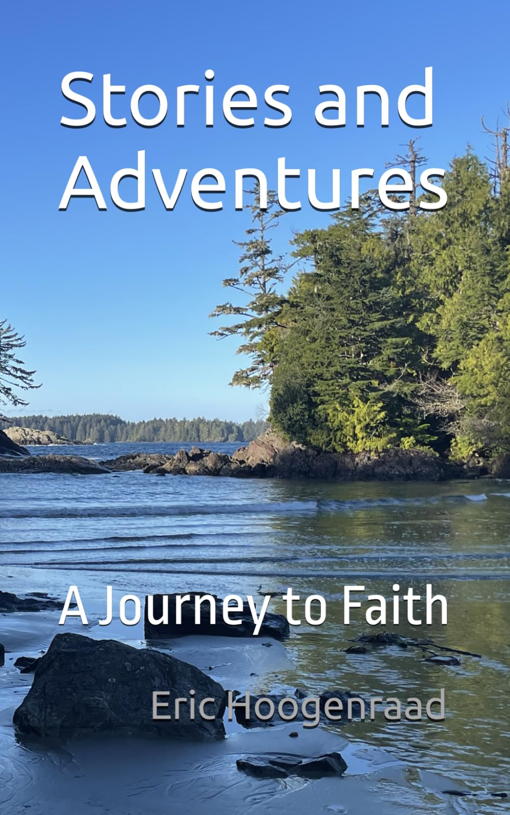 Stories and Adventures: A Journey to Faith